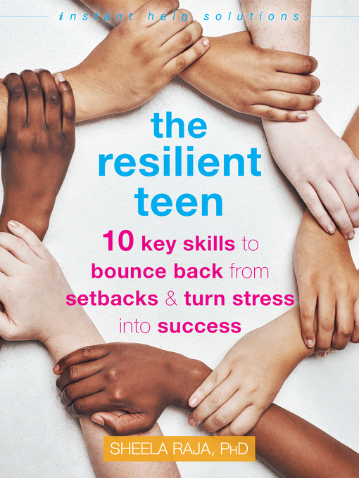 Title details for The Resilient Teen by Sheela Raja - Wait list